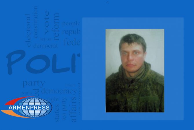Ոստիկանությունը որոնում է 102-րդ ռազմաբազայի անհետ կորած ռուս զինծառայողին