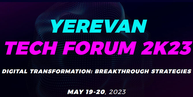 Երևանում մայիսի 19-ին մեկնարկեց Yerevan Tech Forum-ը
