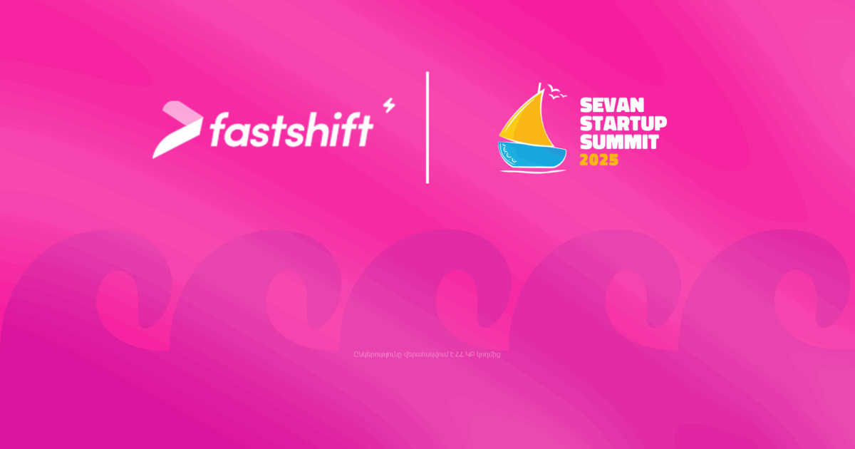 Ֆասթ Շիֆթը Sevan Startup Summit-ին ներկայացրել է իր նոր պրոդուկտները