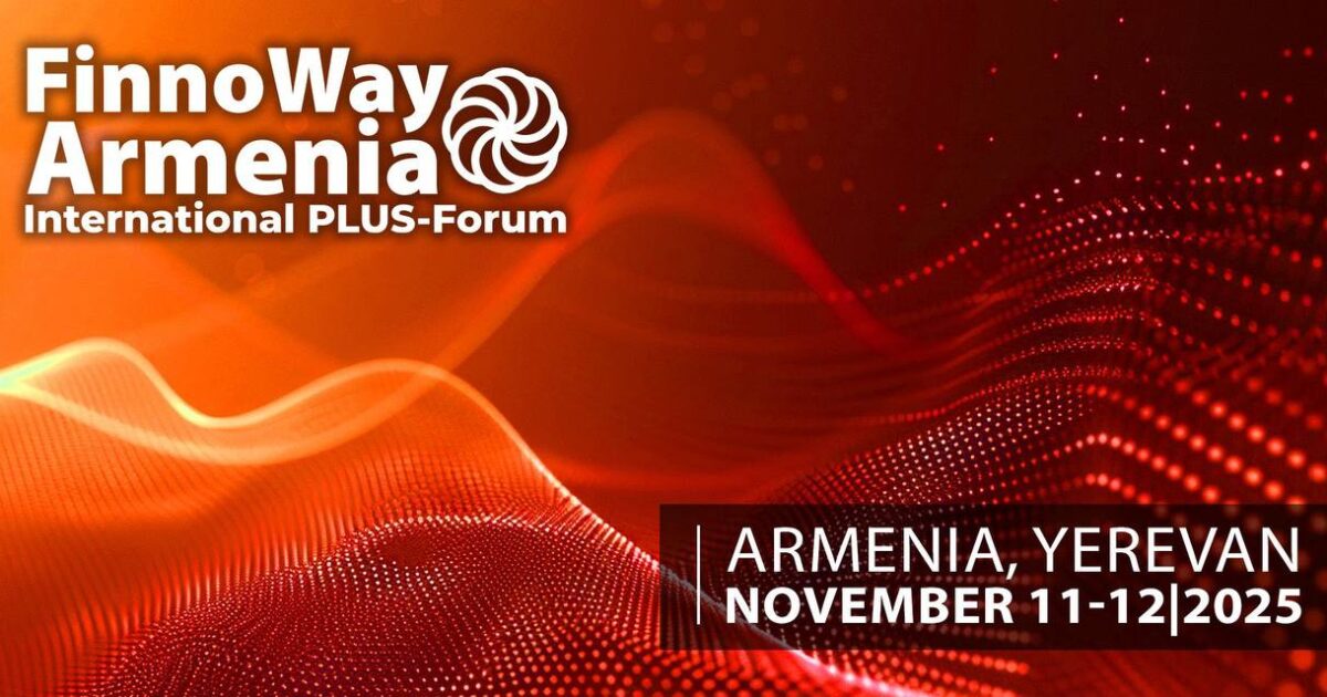 Երևանում ավարտվել է միջազգային PLAS Ֆորում FinnoWay Armenia 2025-ը